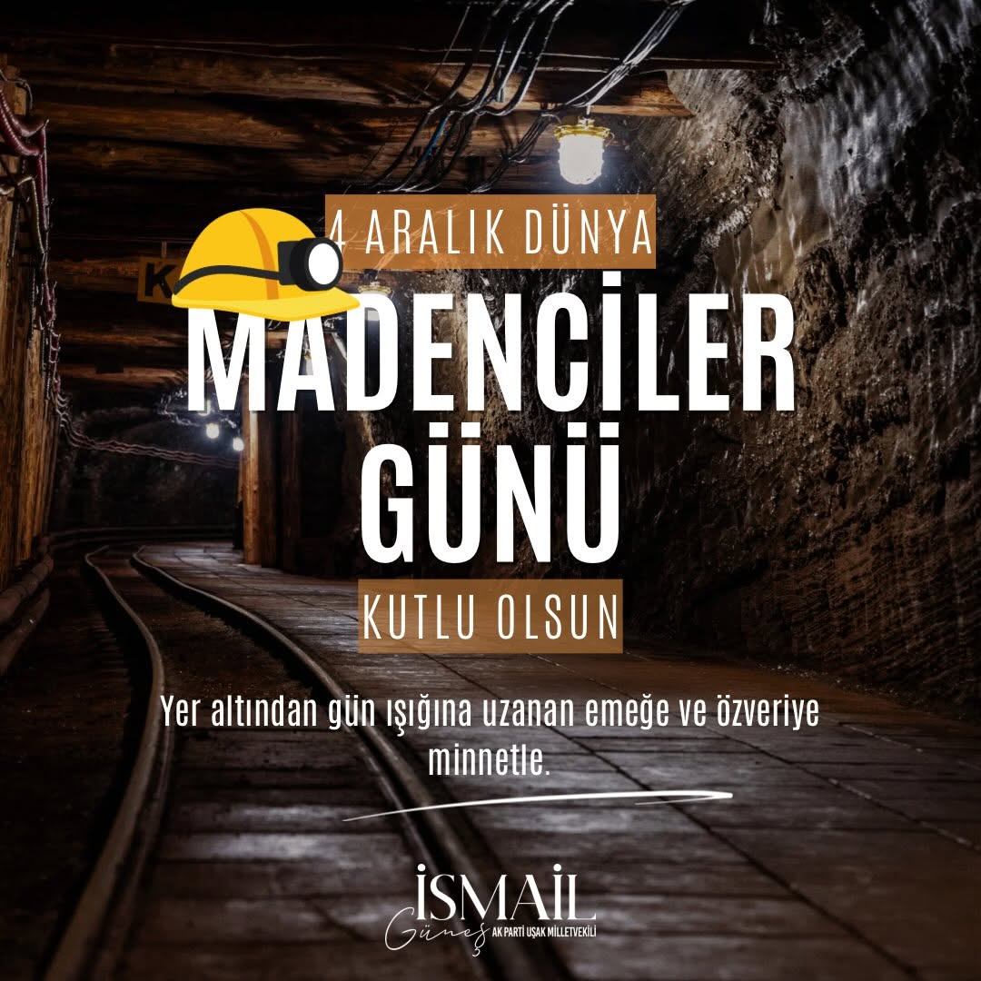 Türkiye'nin Üretimine Güç Katan Madencilerimizi Kutluyorum