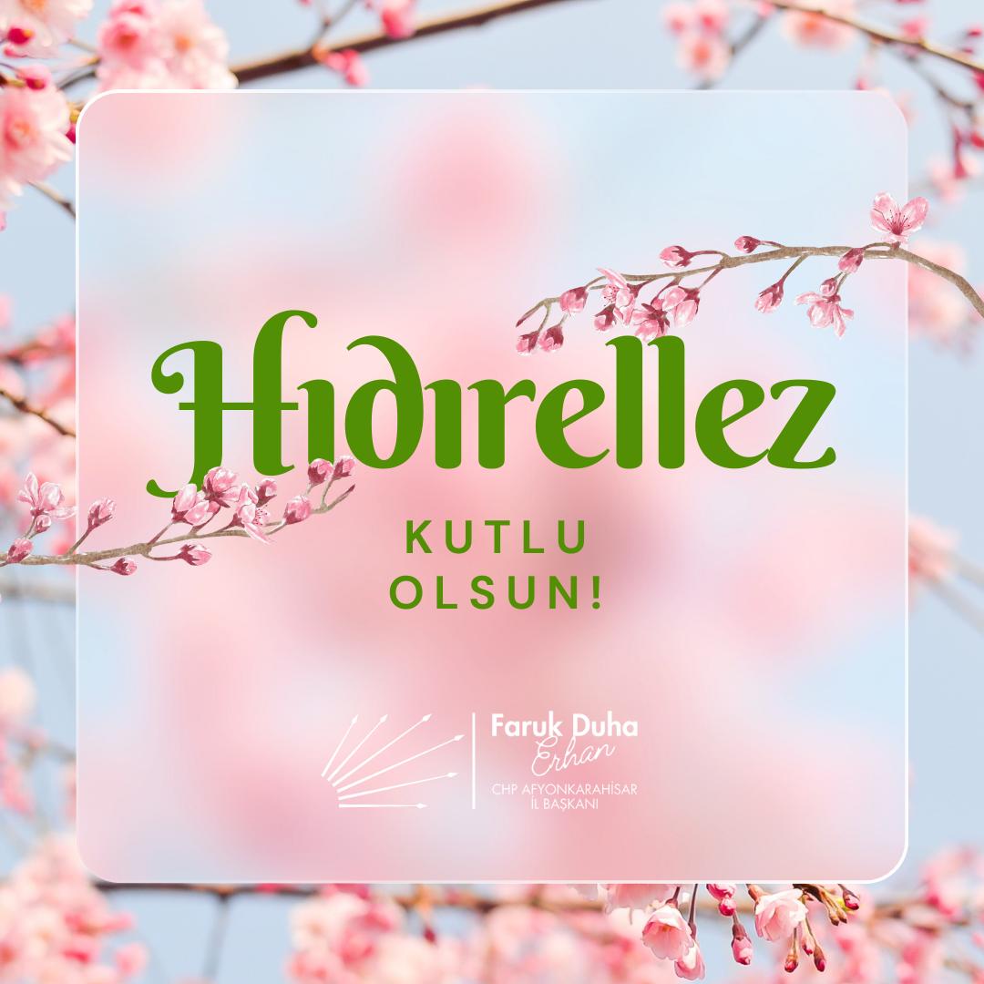 CHP Afyonkarahisar İl Başkanı'ndan Hıdırellez Kutlaması ve Gelecek Temennileri