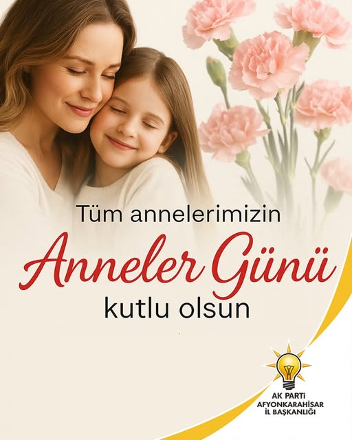 AK Parti, Anneler Günü'nde Mesaj Yayınladı
