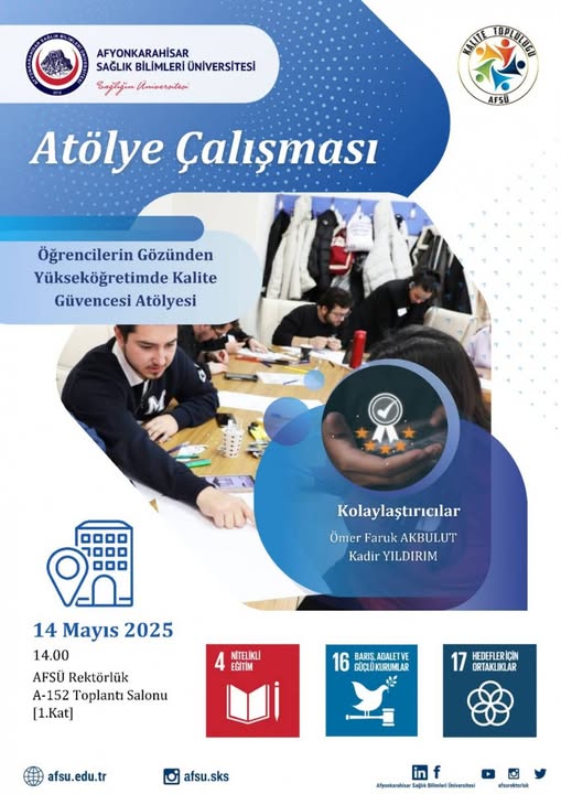 AFSÜ, Öğrencilerin Katılımıyla Yükseköğretimde Kalite Güvencesi Atölyesi Düzenledi