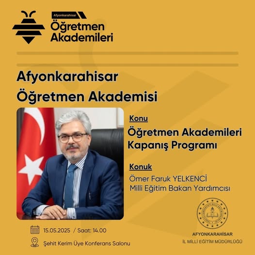 Afyonkarahisar Öğretmen Akademileri Kapanış Programı, Bakan Yardımcısı Yelkenci'nin Katılımıyla Gerçekleşecek