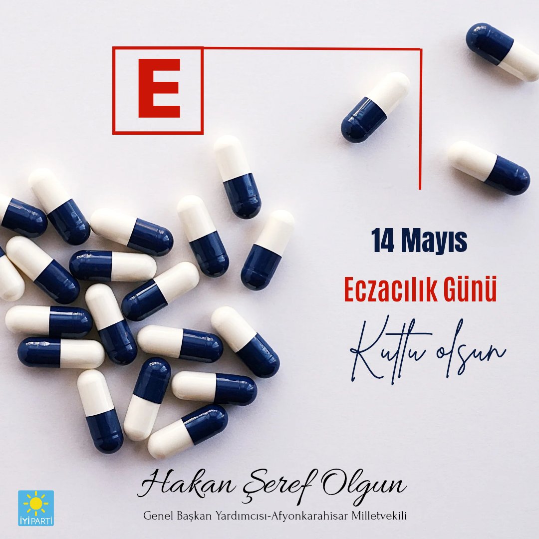 İyi Parti Milletvekili Hakan Şeref Olgun, Eczacılar Günü'nü Kutladı