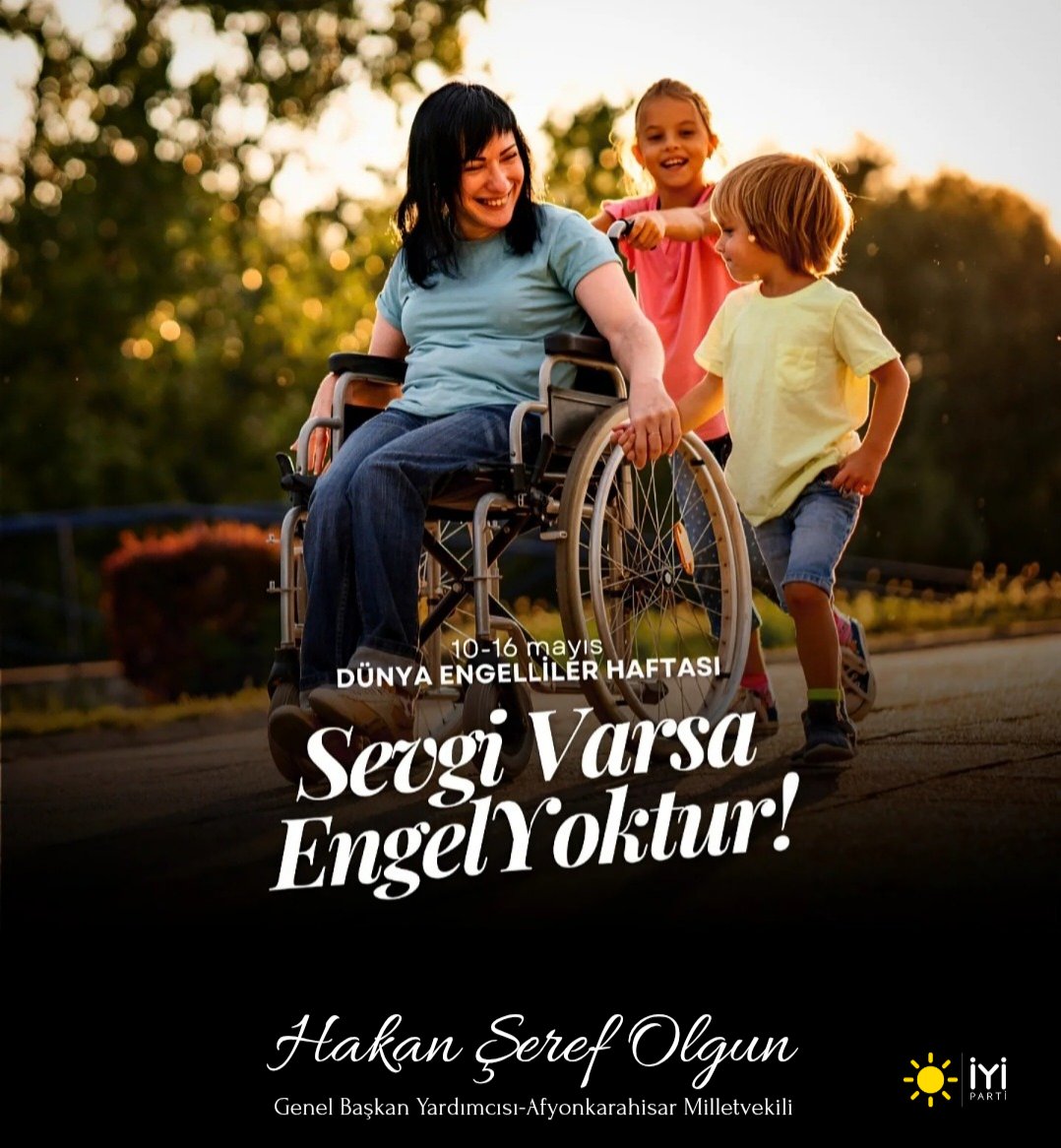İyi Parti Milletvekili Hakan Şeref Olgun, Engelliler Haftası'nı Kutladı