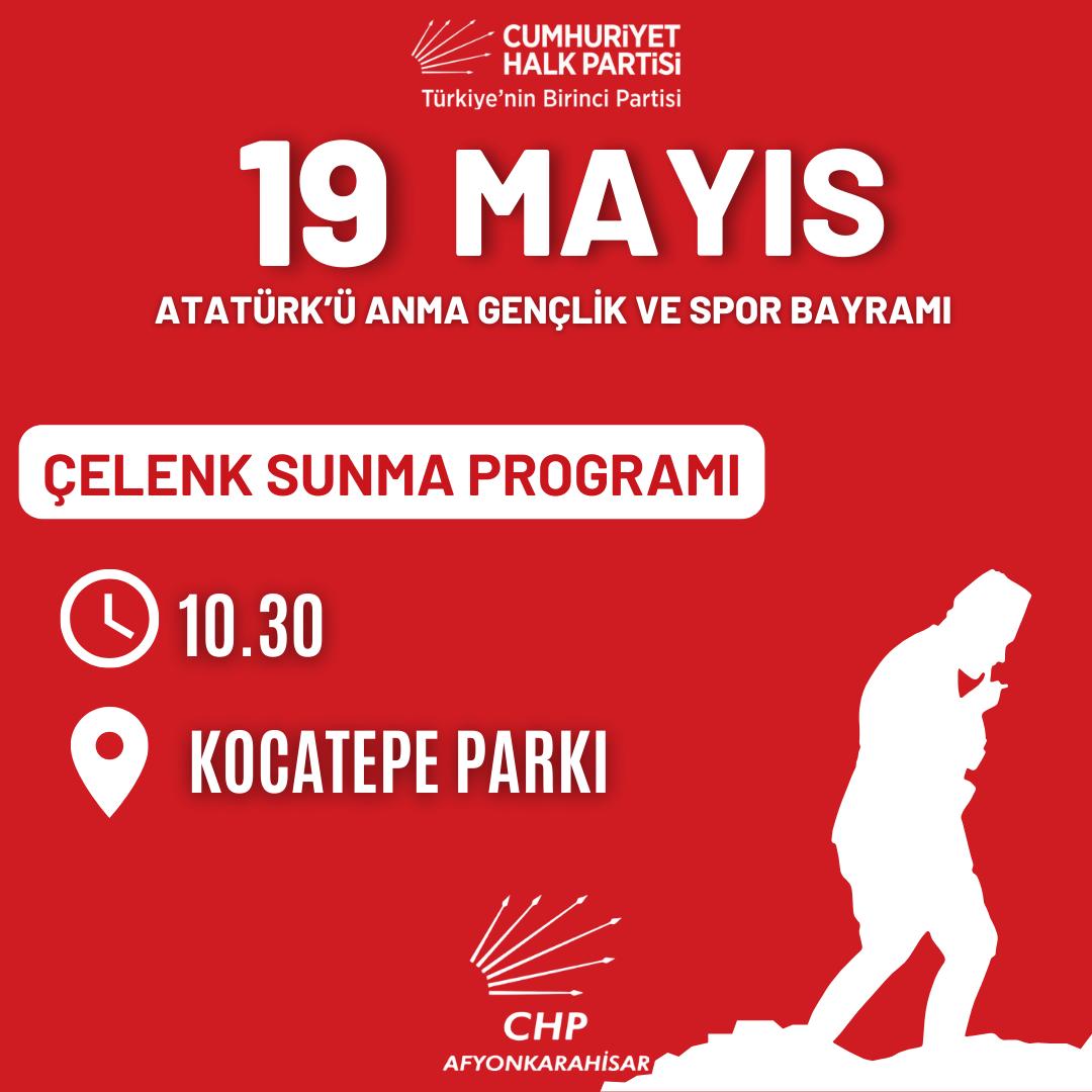CHP Afyonkarahisar, 19 Mayıs Atatürk'ü Anma Gençlik ve Spor Bayramı'nda Anıta Çelenk Sunacak