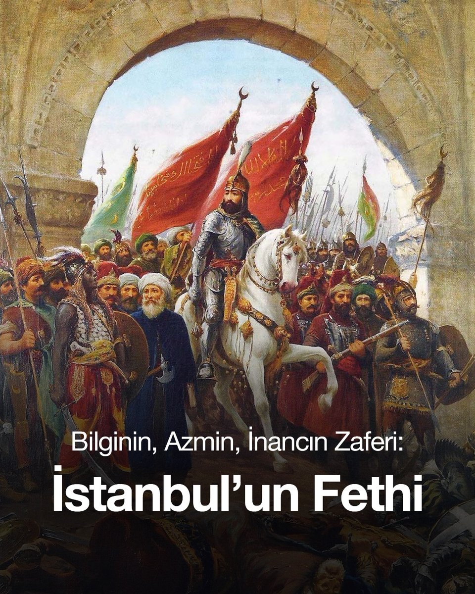 İstanbul'un Fethi'nin Anlamı Bilgi, Azim ve İnanç Olarak Vurgulandı