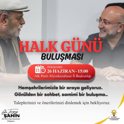 AK Parti Afyonkarahisar'da Hemşehrilerle Buluşma