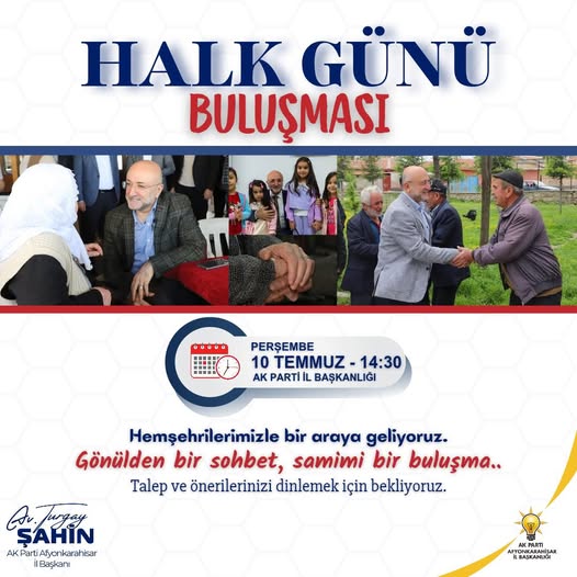 AK Parti Afyonkarahisar İl Başkanlığı Hemşehrileriyle Buluşuyor