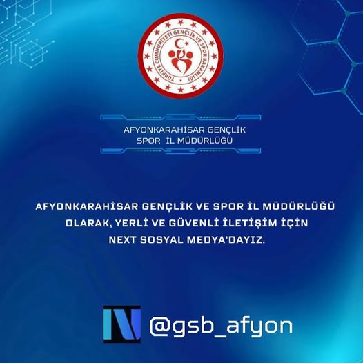 Afyonkarahisar Gençlik ve Spor İl Müdürlüğü Artık NEXT Platformunda