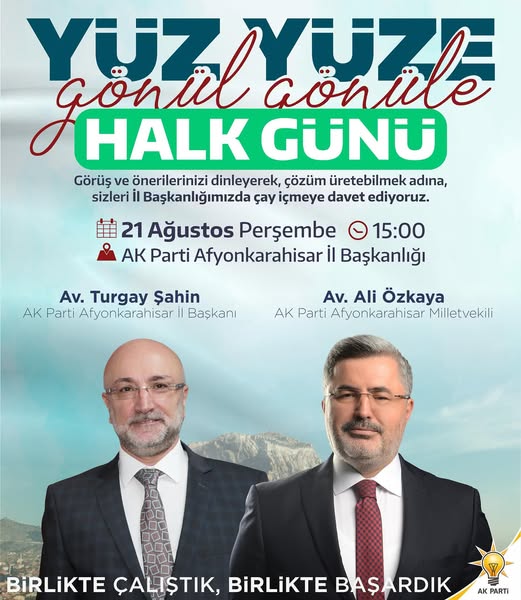 AK Parti Afyonkarahisar İl Başkanı Şahin, Vatandaşlarla Buluşacak