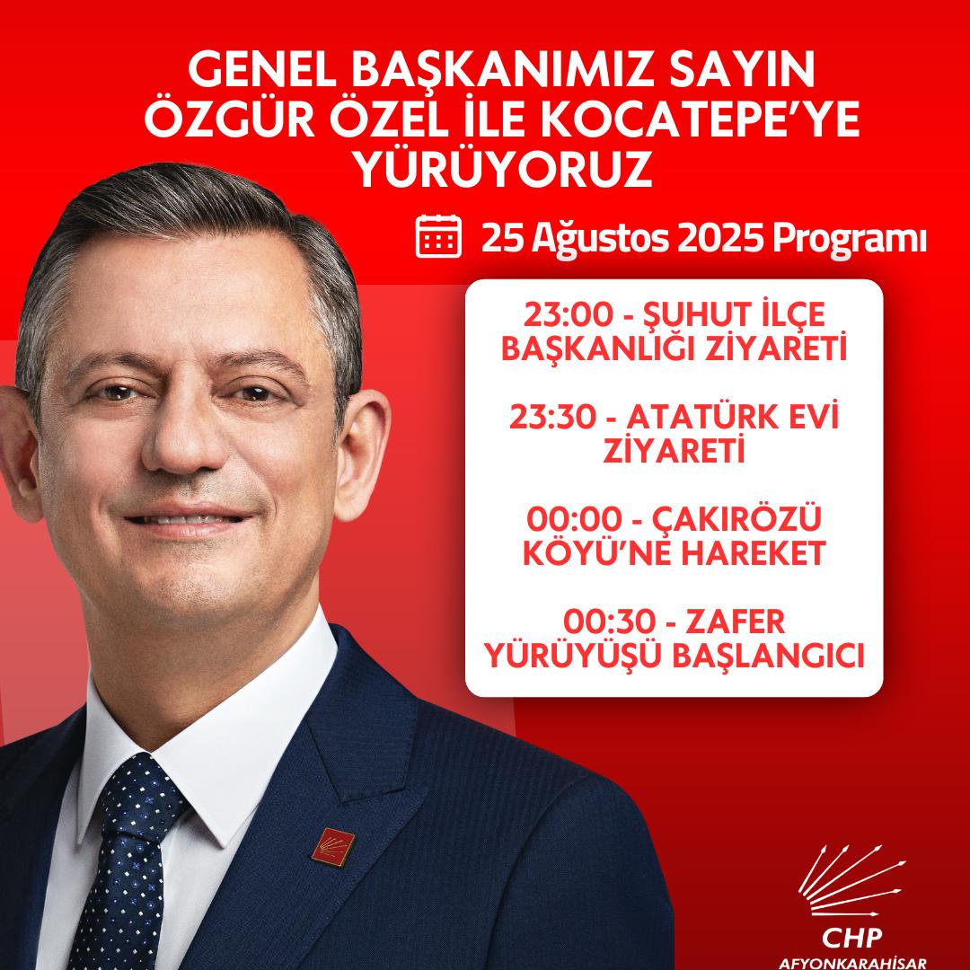 CHP Afyonkarahisar'da Zafer Yürüyüşü Başlıyor: Özgür Özel Katılımıyla Köyden Başlayacak