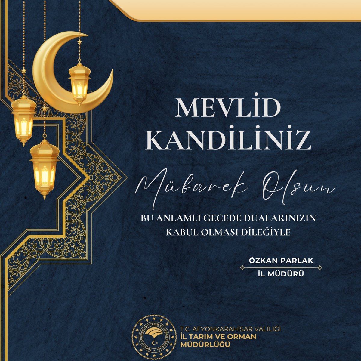 Afyonkarahisar İl Tarım ve Orman Müdürlüğü'nden Mevlid Kandili Mesajı