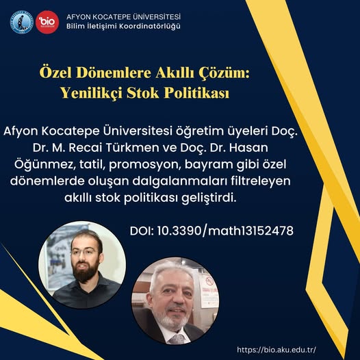 Afyon Kocatepe Üniversitesi'nden Özel Dönemlerde Stok Yönetimine Yönelik Akıllı Çözüm